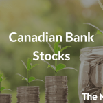 Top Canadian Bank Stocks of 2023
